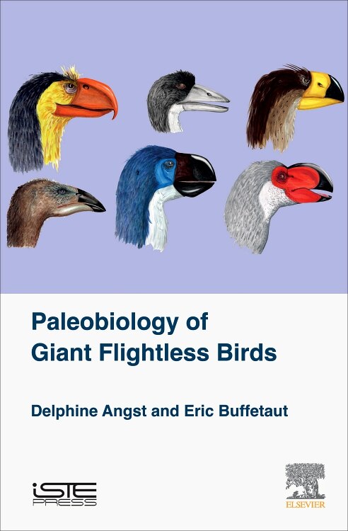 Front cover_Palaeobiology Of Giant Flightless Birds