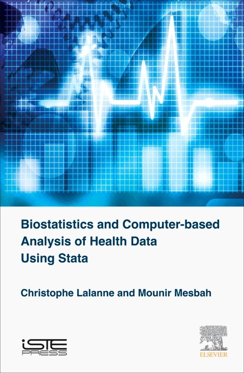 Couverture_Biostatistics And Computer-based Analysis Of Health Data Using Stata