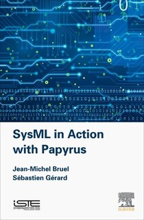 Sysml In Action With Papyrus