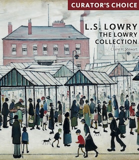 Couverture_L.S. Lowry, The Lowry Collection