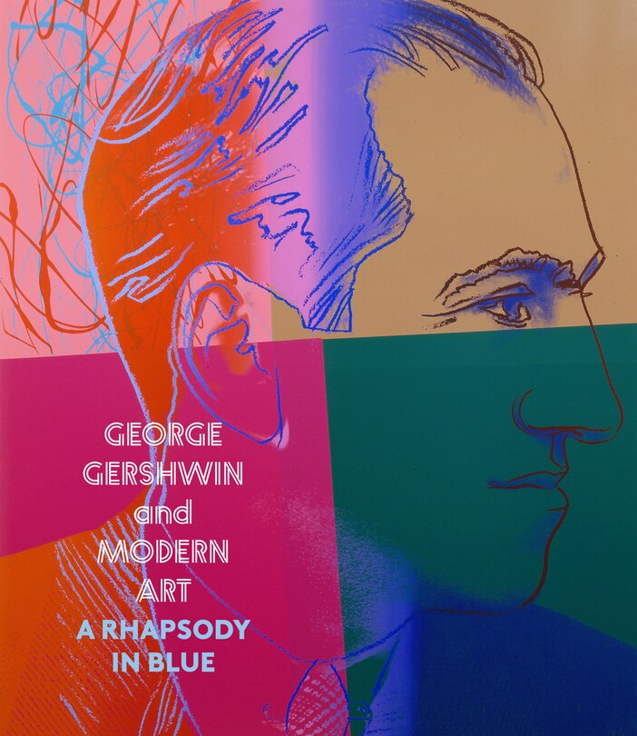 Front cover_George Gershwin and Modern Art