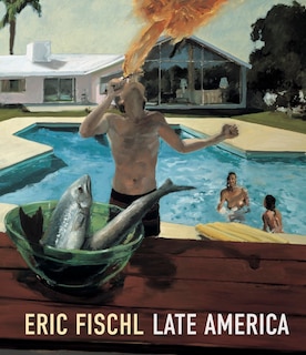 Couverture_Eric Fischl: Late America