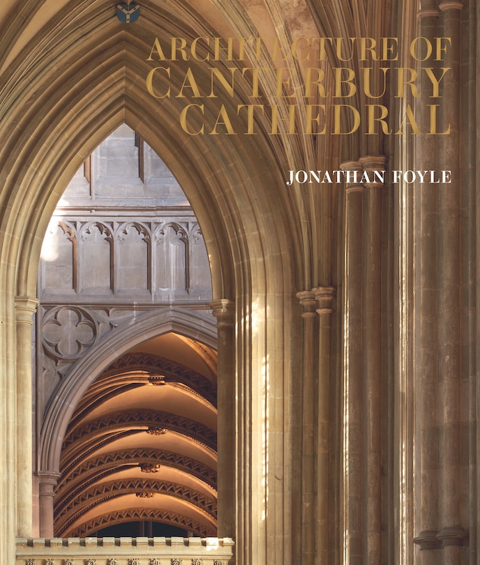 Front cover_Architecture of Canterbury Cathedral