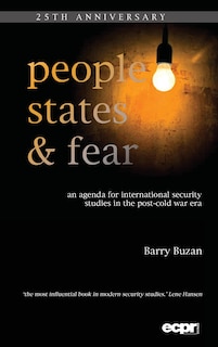 People, States And Fear: An Agenda For International Security Studies In The Post-cold War Era