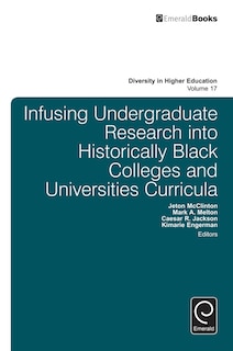 Couverture_Infusing Undergraduate Research into Historically Black Colleges and Universities Curricula