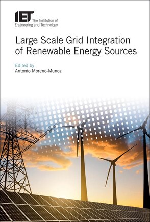 Large Scale Grid Integration Of Renewable Energy Sources