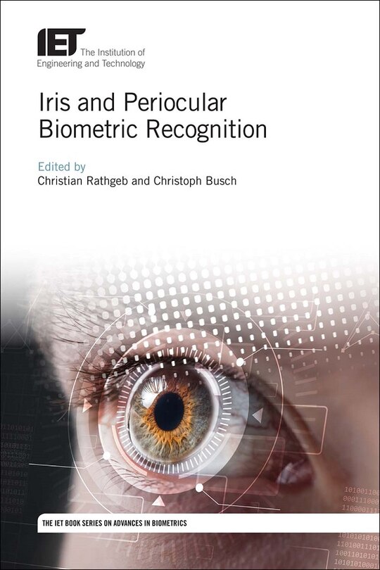 Couverture_Iris And Periocular Biometric Recognition