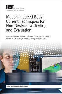 Front cover_Motion-induced Eddy Current Techniques For Non-destructive Testing And Evaluation