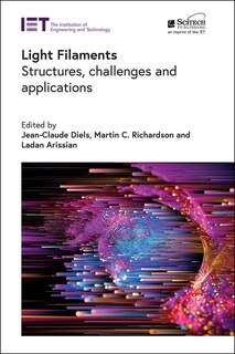 Light Filaments: Structures, Challenges And Applications