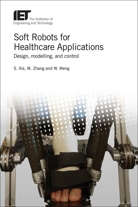 Front cover_Soft Robots For Healthcare Applications