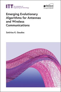 Front cover_Emerging Evolutionary Algorithms For Antennas And Wireless Communications