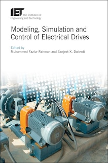 Front cover_Modeling, Simulation And Control Of Electrical Drives
