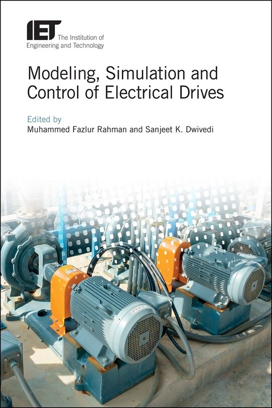 Front cover_Modeling, Simulation And Control Of Electrical Drives