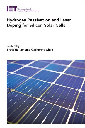 Hydrogen Passivation And Laser Doping For Silicon Solar Cells