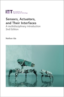 Front cover_Sensors, Actuators, And Their Interfaces