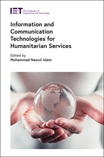 Front cover_Information And Communication Technologies For Humanitarian Services