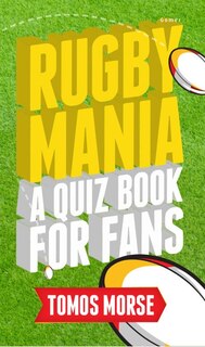 Couverture_Rugby Mania - A Quiz Book for Fans