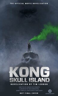 Front cover_Kong: Skull Island - The Official Movie Novelization