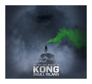 Front cover_The Art Of Kong: Skull Island