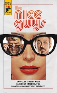 Front cover_The Nice Guys: The Official Movie Novelization