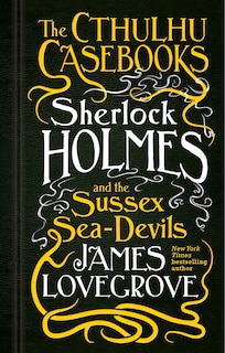 Couverture_Sherlock Holmes and the Sussex Sea-Devils