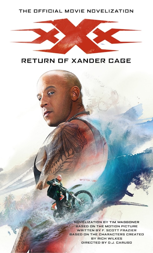 Front cover_Xxx: Return Of Xander Cage - The Official Movie Novelization