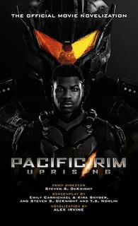 Couverture_Pacific Rim Uprising - Official Movie Novelization