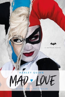 Front cover_Dc Comics Novels - Harley Quinn: Mad Love
