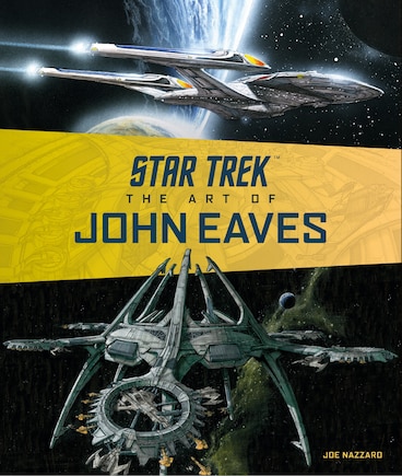 Star Trek: The Art Of John Eaves