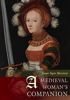 Front cover_A Medieval Woman's Companion