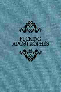 Fucking Apostrophes by Simon Griffin