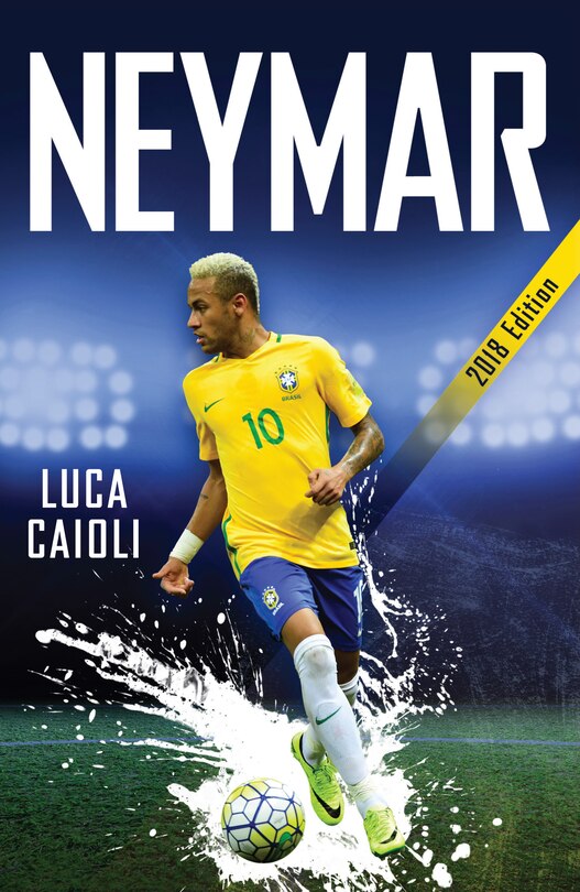 Front cover_Neymar – 2018 Updated Edition