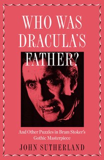 Front cover_Who Is Dracula’s Father?