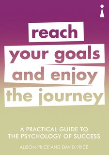 Front cover_A Practical Guide To The Psychology Of Success