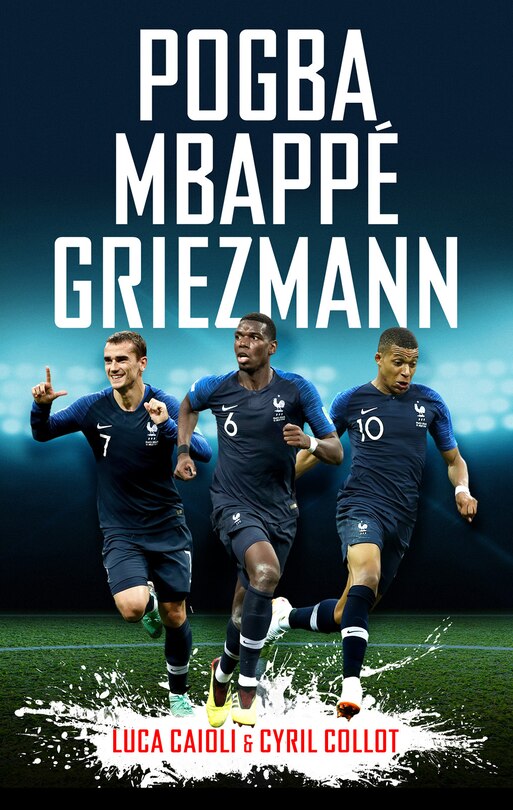 Front cover_Pogba, Mbappé, Griezmann