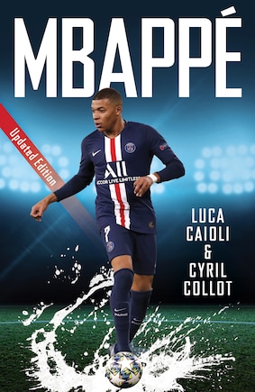 Mbappé: 2021 Updated Edition