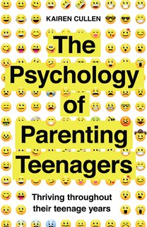 Front cover_The Psychology Of Parenting Teenagers