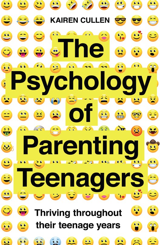 Front cover_The Psychology Of Parenting Teenagers