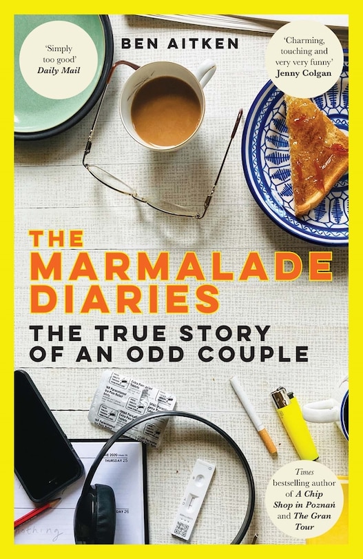 The Marmalade Diaries: The True Story Of An Odd Couple