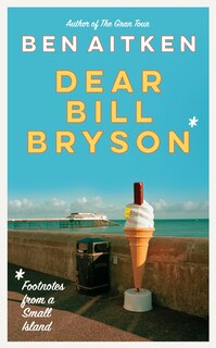 Front cover_Dear Bill Bryson