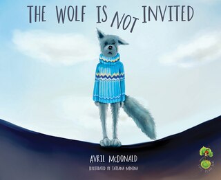 Front cover_The Wolf is Not Invited