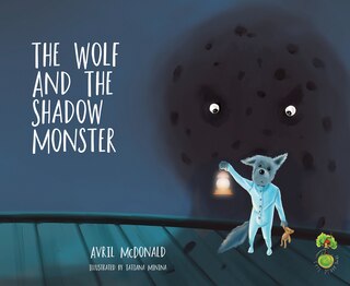 The Wolf And The Shadow Monster