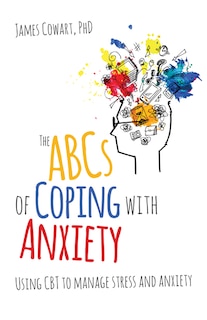 Couverture_The Abcs Of Coping With Anxiety