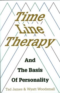 Front cover_Time Line Therapy And The Basis Of Personality