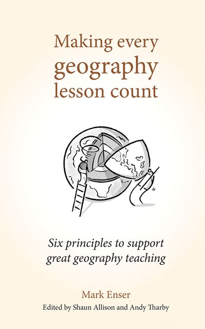 Front cover_Making Every Geography Lesson Count