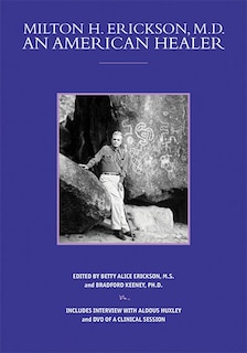 Front cover_Milton H. Erickson, Md, An American Healer