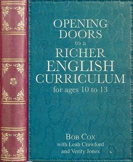 Front cover_Opening Doors To A Richer English Curriculum For Ages 10 To 13
