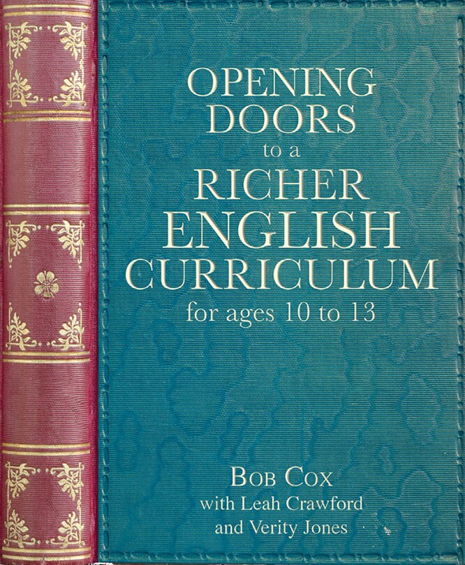 Front cover_Opening Doors To A Richer English Curriculum For Ages 10 To 13