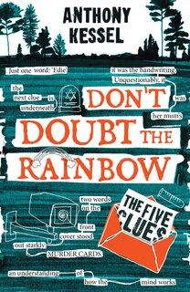 Front cover_The Five Clues (Don't Doubt The Rainbow 1)