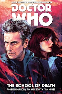 Couverture_Doctor Who: The Twelfth Doctor Vol. 4: The School Of Death